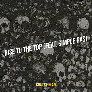 Rise to the Top (Explicit)