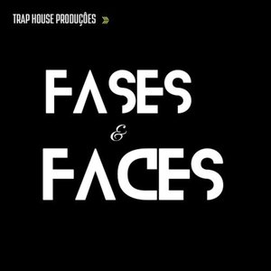 Fases & Faces (Explicit)