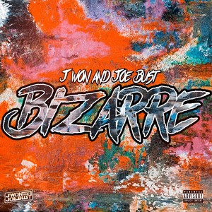 Bizarre (Explicit)