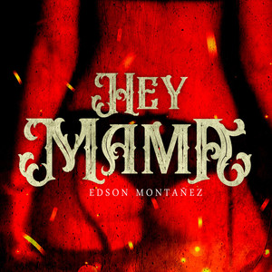 Hey Mama