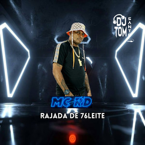 RAJADA DE 76LEITE (Explicit)