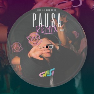 Pausa (Remix) [Explicit]