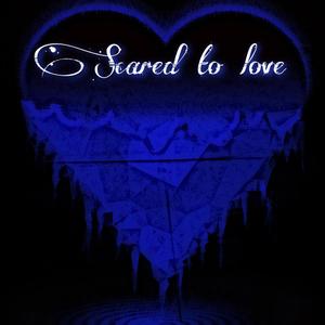 Scared To Love(feat. jack cinco & 2cold) (Explicit)