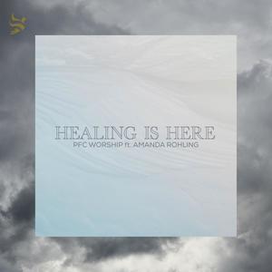 Healing is Here(feat. Amanda Rohling)