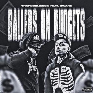 BALLERS ON BUDGETS (feat. BWARE) [Explicit]