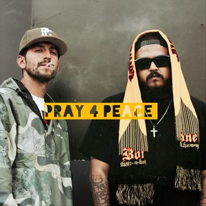 Pray 4 Peace (Explicit)