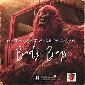 BODY BAGZ (feat. SNAZZ-D, BURGZ & ROGAN) (Explicit)