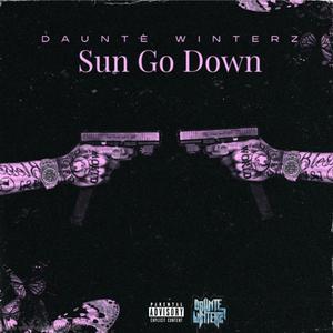 Sun Go Down (Explicit)