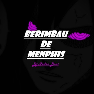 BERIMBAU DE MEMPHIS Sped Up (Explicit)