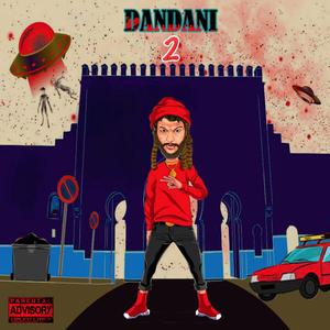 DANDANI Pt. 2 (Explicit)