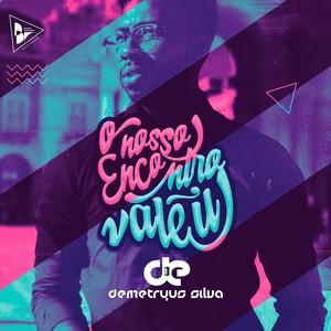 O Nosso Encontro Valeu