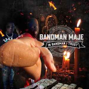 In Bandman I Trust (Explicit)