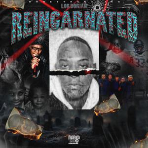 Reincarnated (Explicit)