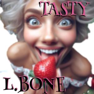 Tasty (Explicit)