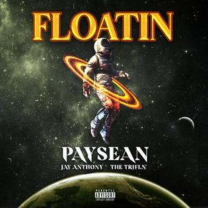 Floatin (Explicit)