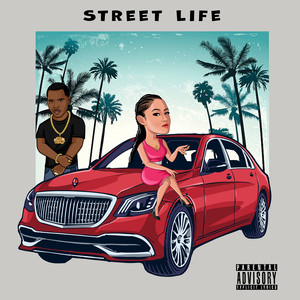 Street Life (Explicit)