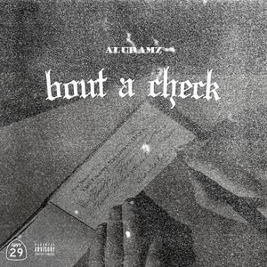 Bout a Check (Explicit)