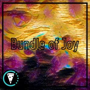 Bundle of Joy- EP