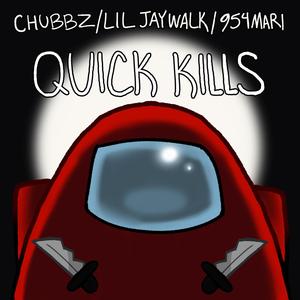 Quick Kills(feat. 954mari & Lil Jaywalk) (Explicit)