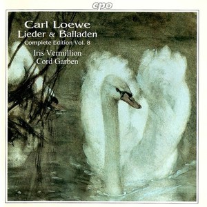 LOEWE, C.: Lieder / Balladen (Complete Edition, Vol. 8) [Vermillion, Garben]