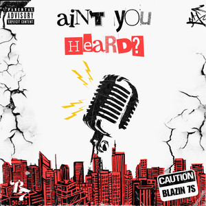 Ain't You Heard? (Explicit)