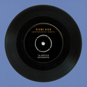 Óyeme Bien (AVEPARADISO Remix)