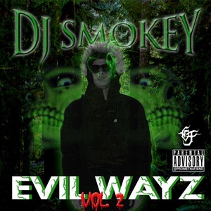 EVIL WAYZ VOL 2