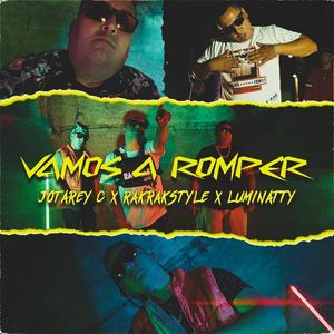 VAMOS A ROMPER (Explicit)