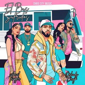 El Bus De Los Sufridos (feat. Ariel Trapper & Orlandy El Brujo) (Explicit)
