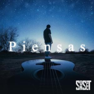 Piensas