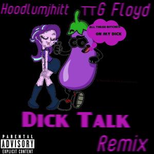 Dick Talk (Remix|Explicit)
