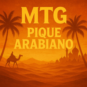 MTG - pique arabiano (Explicit)