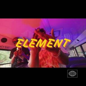 ELEMENT (feat. Jah jah town) [Explicit]