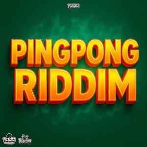 PINGPONG RIDDIM (BOUYON 2025)