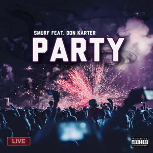 Party (Explicit)