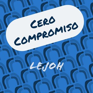 Cero Compromiso (Explicit)