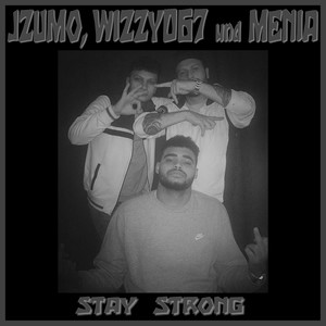 Stay Strong (Explicit)