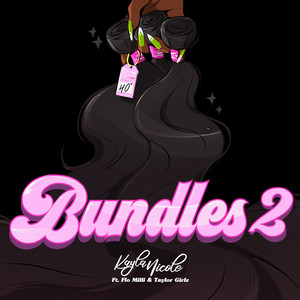 Bundles 2 (feat. Flo Milli, Taylor Girlz) [Clean]