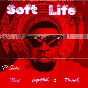 Soft life (feat. Jeydolph & Timmah)