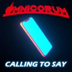 Calling to Say