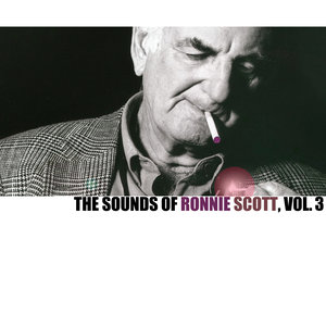 The Sounds of Ronnie Scott, Vol. 3