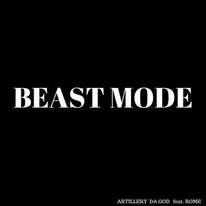 Beast Mode (feat. Rome) (Explicit)