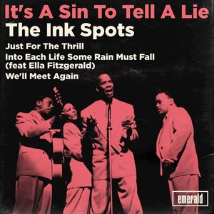 The Inkspots - We Three, My Echo, My Shadow and Me