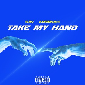 Take My Hand (Explicit)