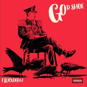 God Shoe (Explicit)