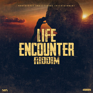 Life Encounter Riddim (Explicit)