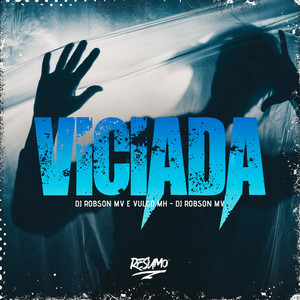 Viciada (Explicit)