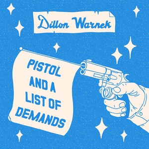 Pistol and a List of Demands