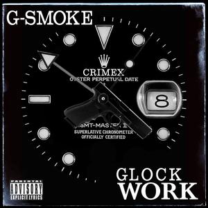 Glock-Work (Explicit)