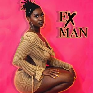 Ex Man (Explicit)